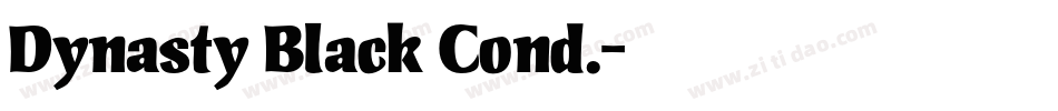 Dynasty Black Cond.字体转换